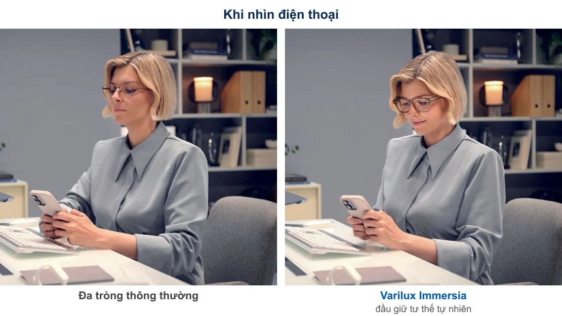 Khi nhìn điện thoại: đa tròng thông thường so với Varilux Immersia, đầu giữ tư thế tự nhiên
